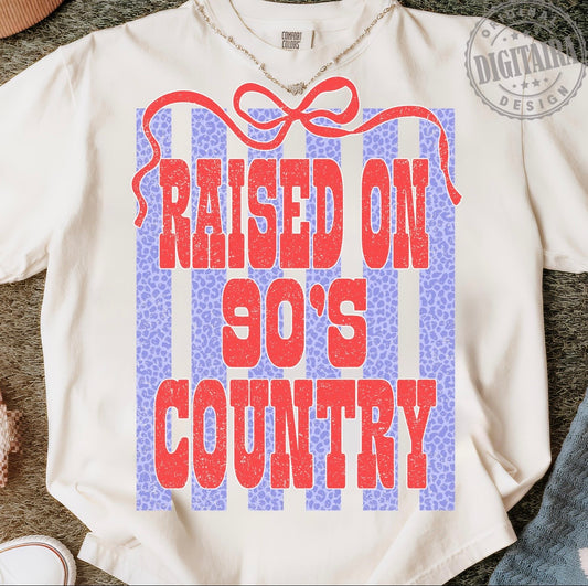 Raised On 90's Country